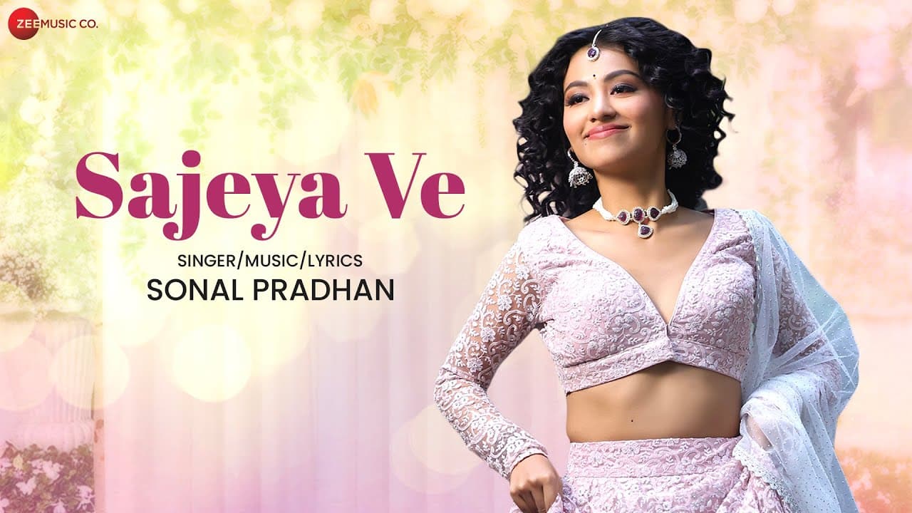Sajeya Ve - Lyrical | Sonal Pradhan