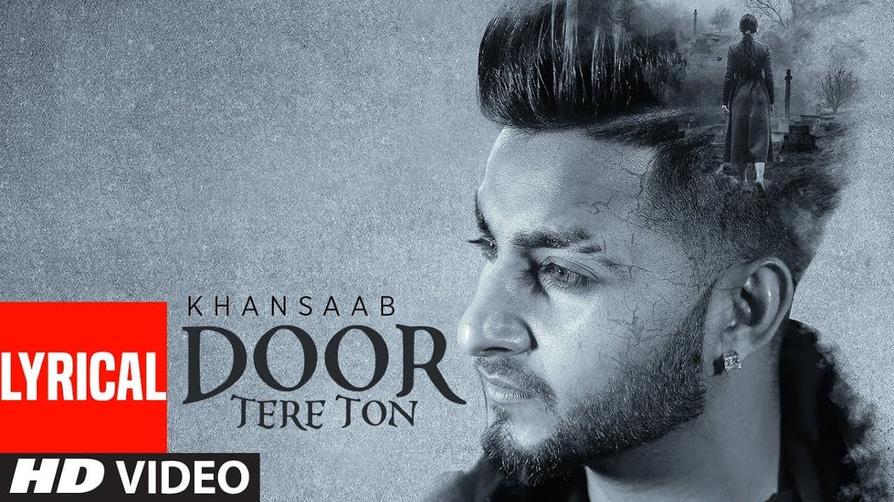 Door Tere Ton: Khan Saab (Full Lyrical Song) Goldboy | Sukh Dhillon | Latest Punjabi Songs