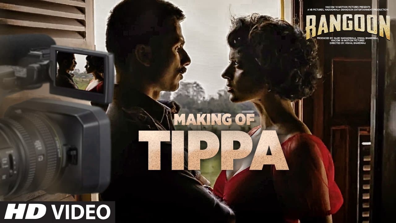 Making Tippa Video Song | Rangoon | Saif Ali Khan, Kangana Ranaut, Shahid Kapoor | T-Series