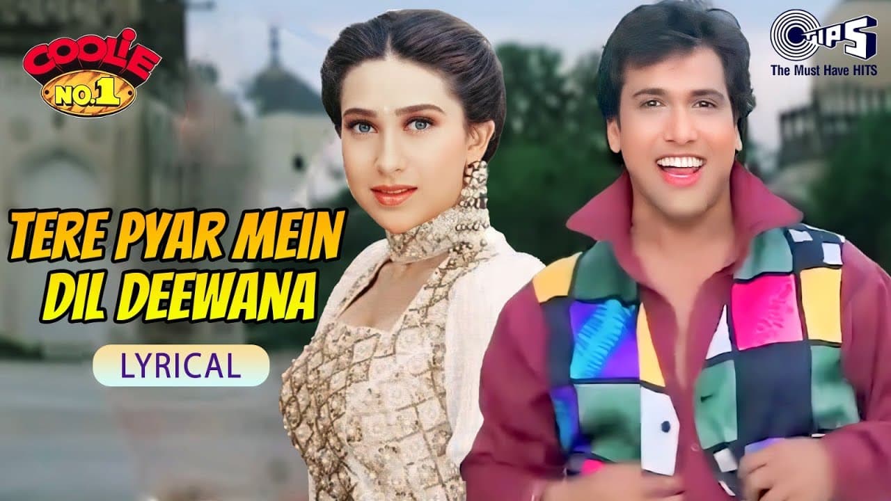 Tere Pyar Mein Dil Deewana - Lyrical | Coolie No. 1 | Govinda, Karishma | Alka Yagnik, Udit Narayan