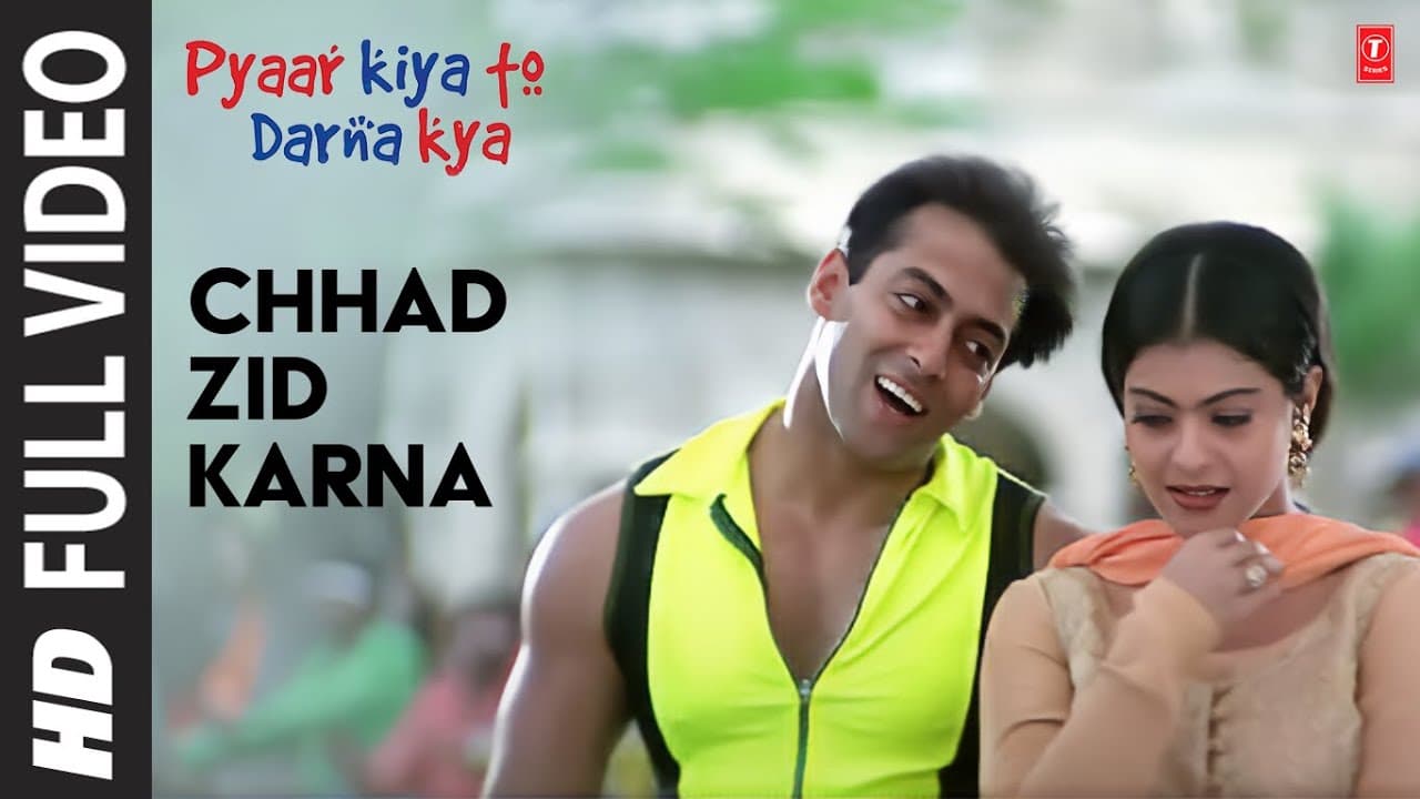 Chhad Zid Karna -Video Song|Pyar Kiya Toh Darna Kya|Udit Narayan,Anuradha Paudwal |Salman Khan,Kajol