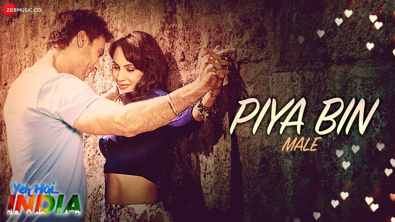 Piya Bin (Male) | Yeh Hai India | Gavie Chahal & Deana Uppal | Javed Ali