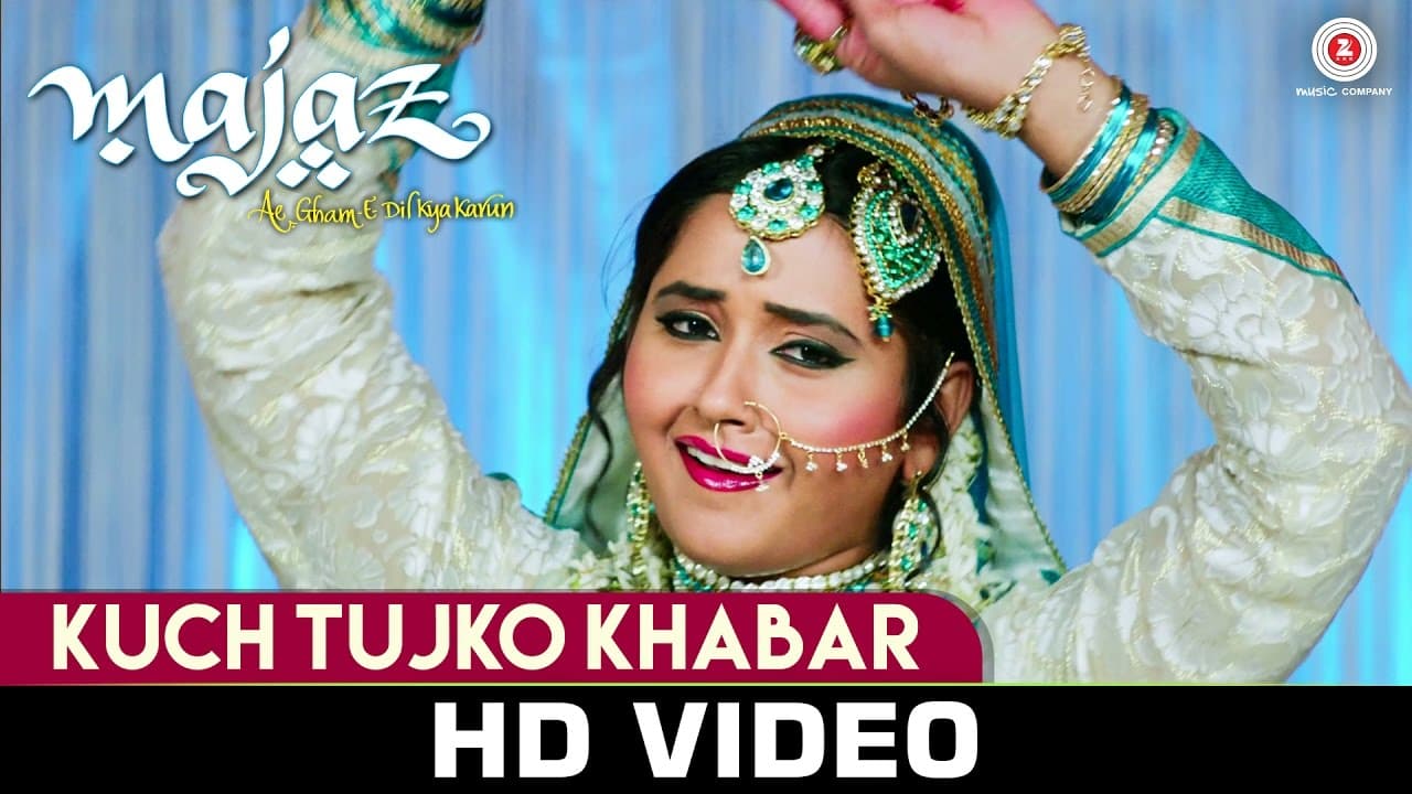 Kuch Tujko Khabar - Alka Yagnik Version | Majaz - Ae Gham-e-Dil Kya Karun | Priyanshu & Kajal