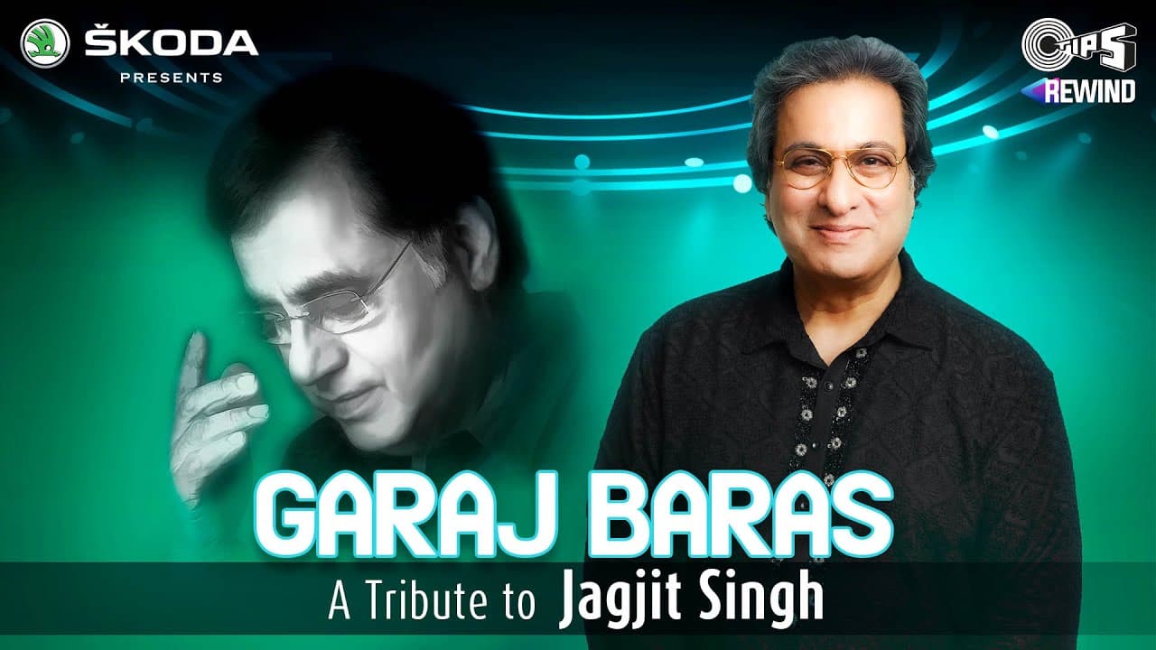 Garaj Baras (Official Video) Talat Aziz | Tips Rewind: A Tribute To Jagjit Singh | Shameer Tandon