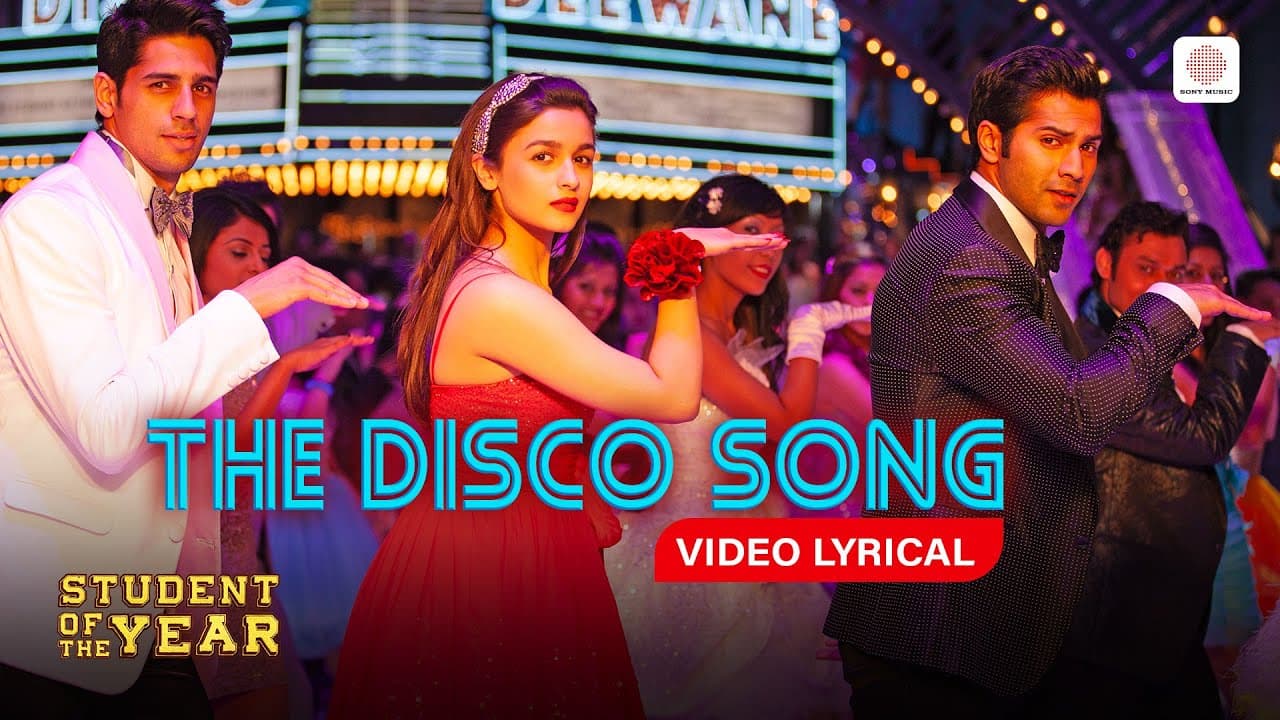 The Disco Song - Official Lyrical | ‬Alia Bhatt, Siddharth M, Varun D | Sunidhi C, Benny D | SOTY
