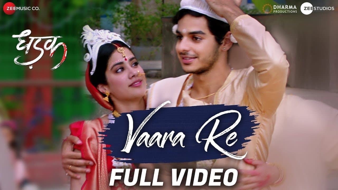 Vaara Re - Full Video | Dhadak | Ishaan & Janhvi | Ajay Gogavale | Ajay-Atul