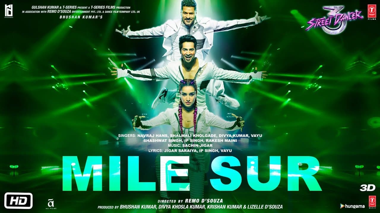 Mile Sur |Street Dancer 3D | Varun, Shraddha, Prabhu D|Navraj H, Shalmali, Sachin Jigar, Divya, Vayu