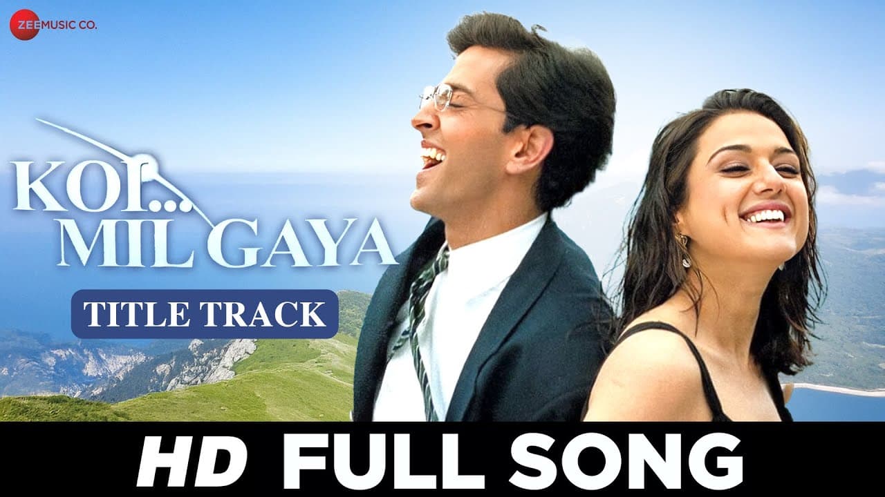 Koi Mil Gaya - Title Track | Hrithik Roshan & Preity Zinta | Udit Narayan | K.S. Chitra