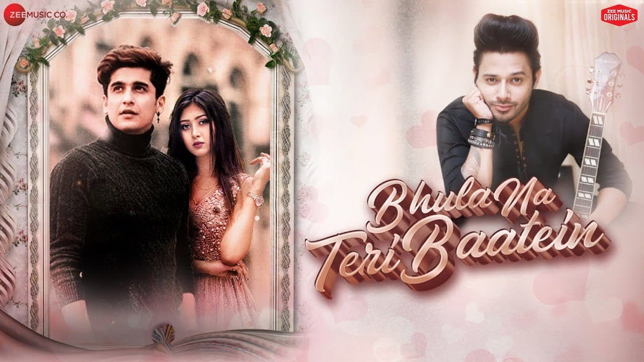 Bhula Na Teri Baatein - Bhavin B & Sana K | Stebin Ben | Anjjan B | Kumaar | Zee Music Originals