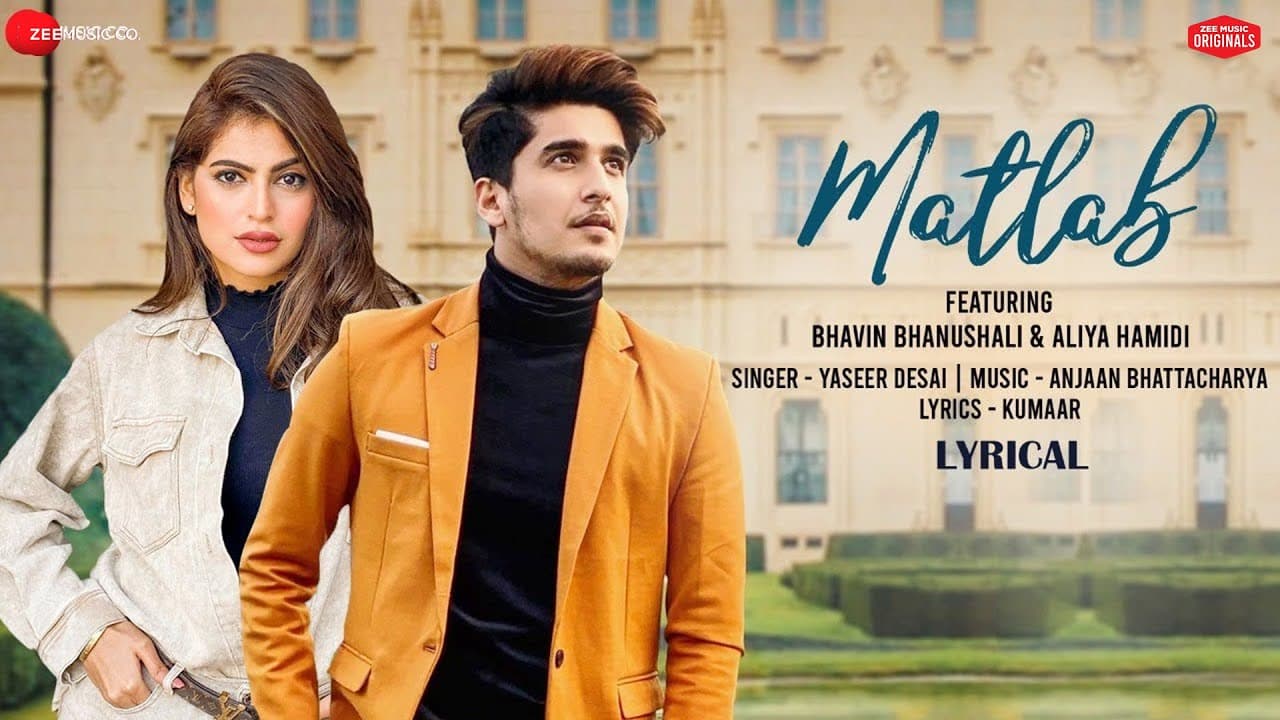 Matlab - Lyrical, Bhavin B, Aliya H| Anjjan Bhattacharya| Kumaar| Zee Music Originals