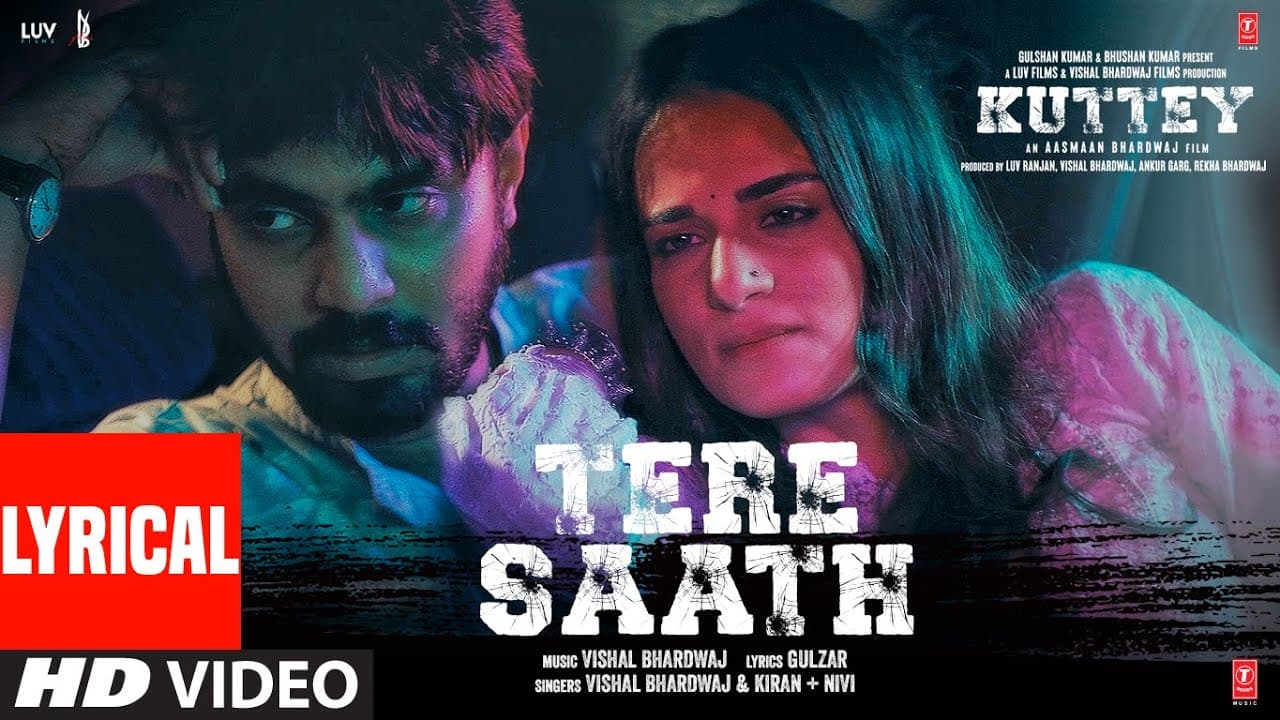 Tere Saath (Lyrical) Kuttey | Arjun, Tabu, Konkona, Radhika, Shardul | Vishal B, Gulzar,Kiran + Nivi