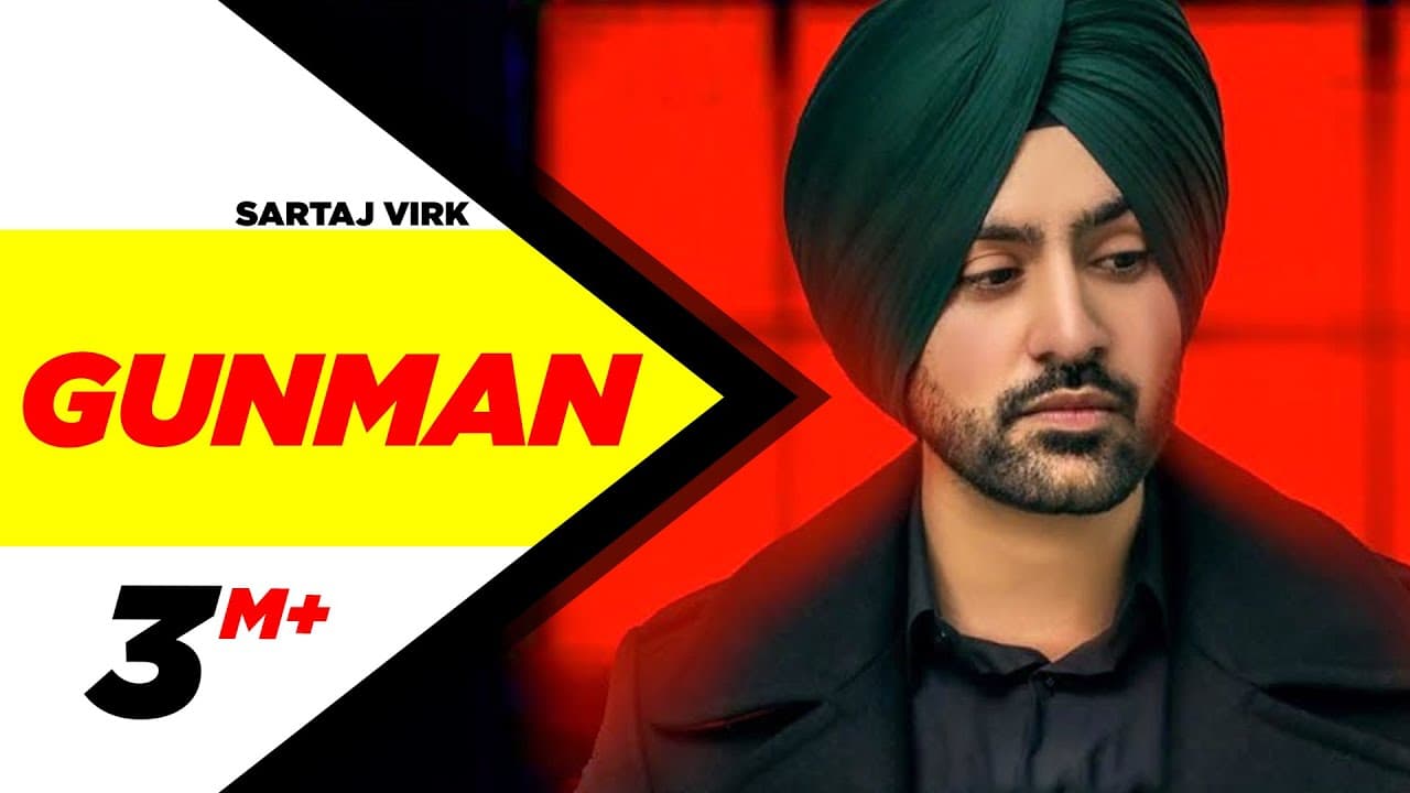 GUNMAN FT DJ FLOW | Official Video | Sartaj Virk | Prince Rakhdi | Teji Sandhu | Latest Song 2018