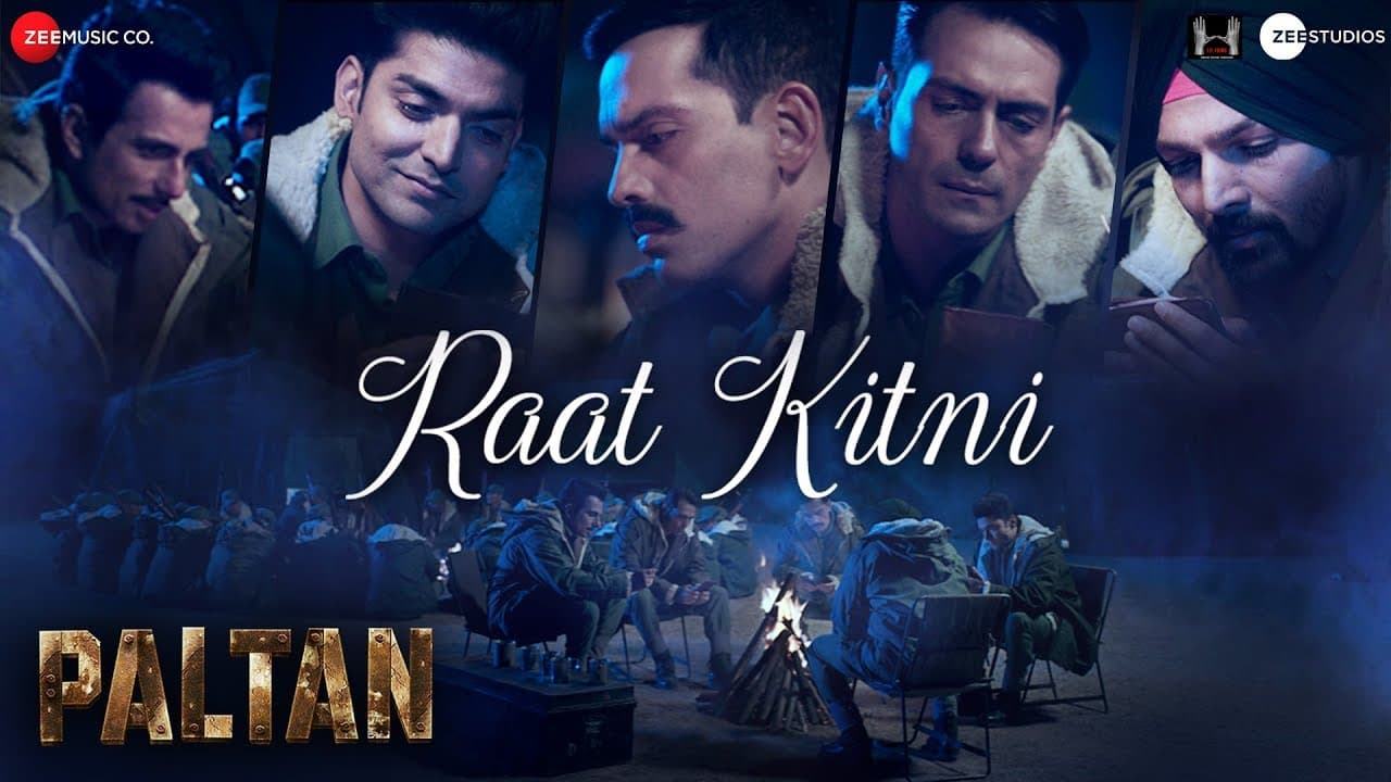 Raat Kitni | Paltan | 7 Sept | J P Dutta | Sonu Nigam | Anu Malik | Javed Akhtar