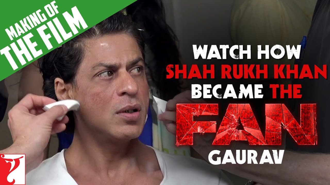 Watch How Shah Rukh Khan Became The Fan - GAURAV