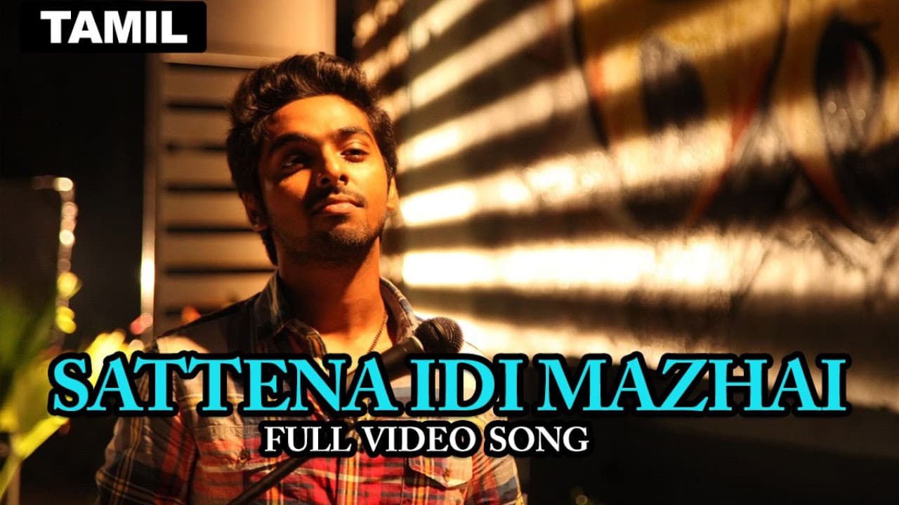 Sattena Idi Mazhai - Video Song | Darling | GV Prakash Kumar | Nikki Galrani | Na Muthukumar