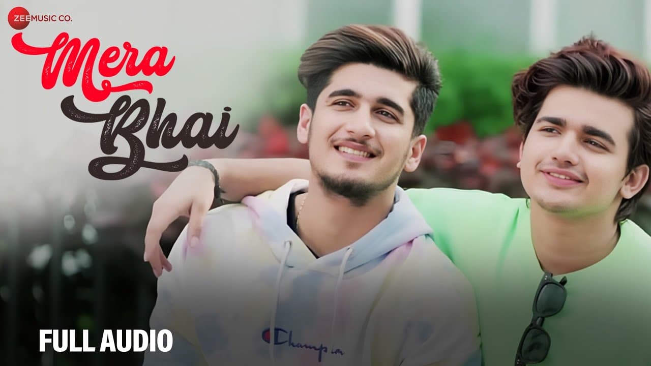 Mera Bhai | Bhavin Bhanushali & Vishal Pandey | Vikas Naidu, Shubham Singh Rajput | Full Audio