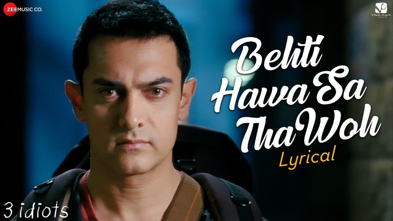Behti Hawa Sa Tha Woh - Lyrical |  3 Idiots | Aamir Khan, Madhavan, Sharman J | Shaan & Shantanu M