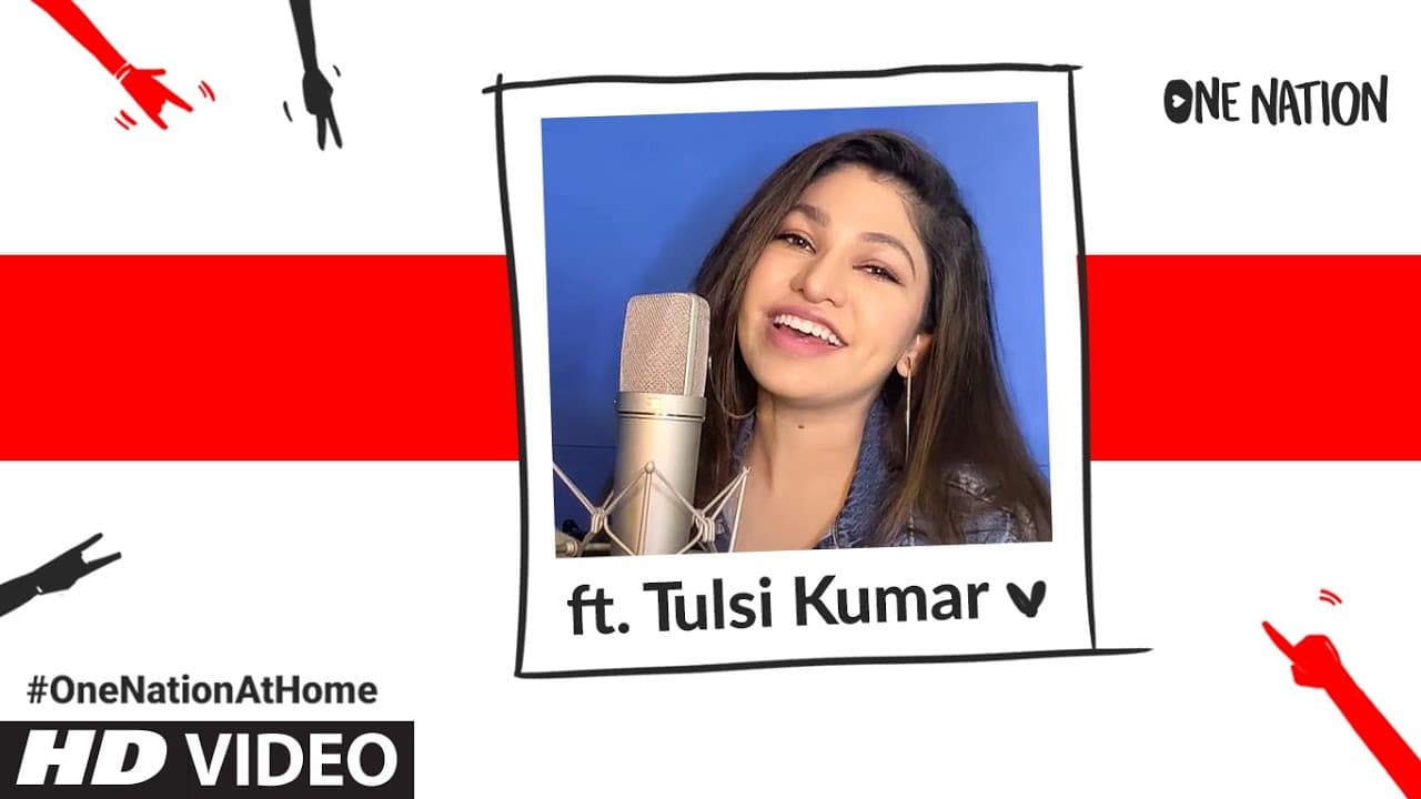 YouTube - One Nation : Tulsi Kumar | #OneNationAtHome