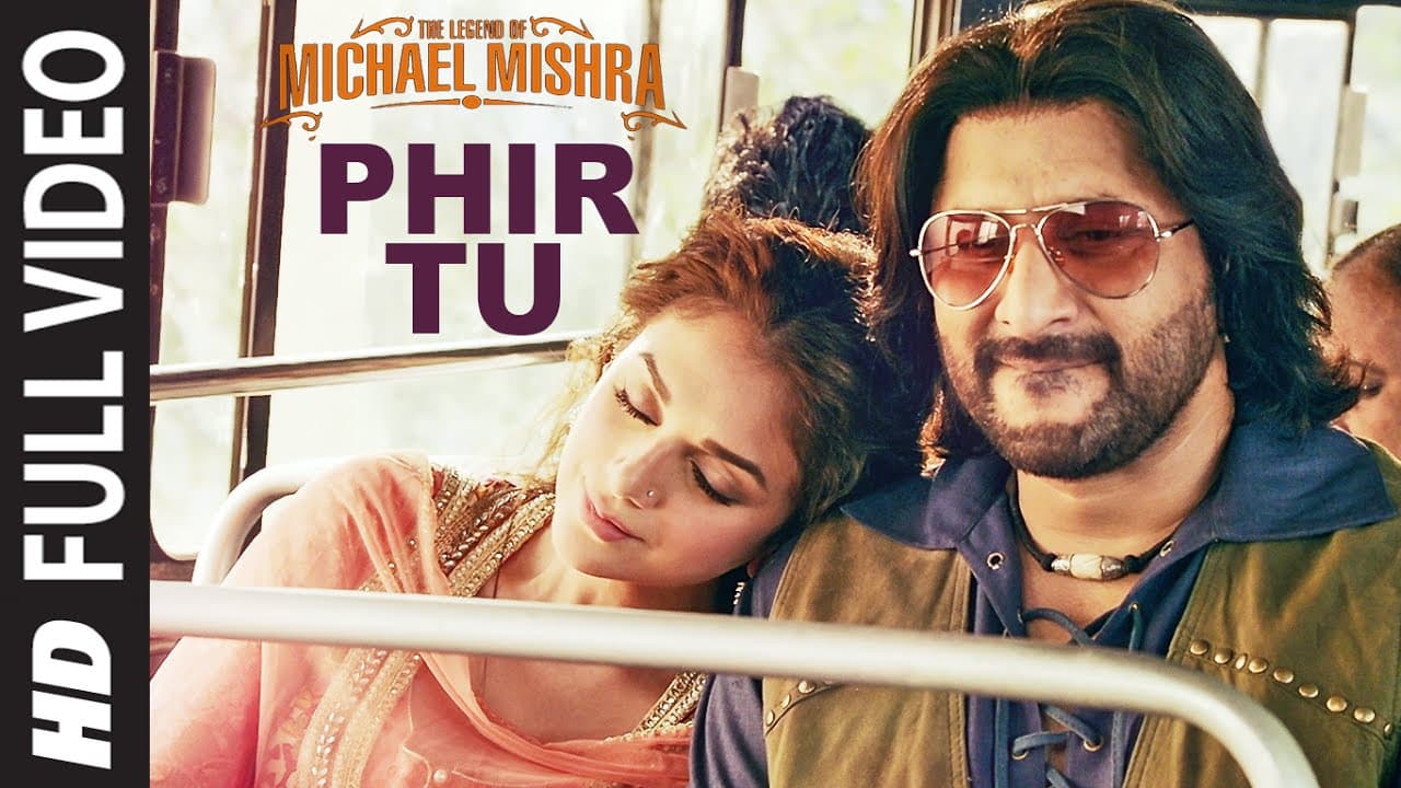 PHIR TU Vol.-1  Full Song |The Legend of Michael Mishra | Arshad Warsi, Aditi Rao Hydari | T-Series