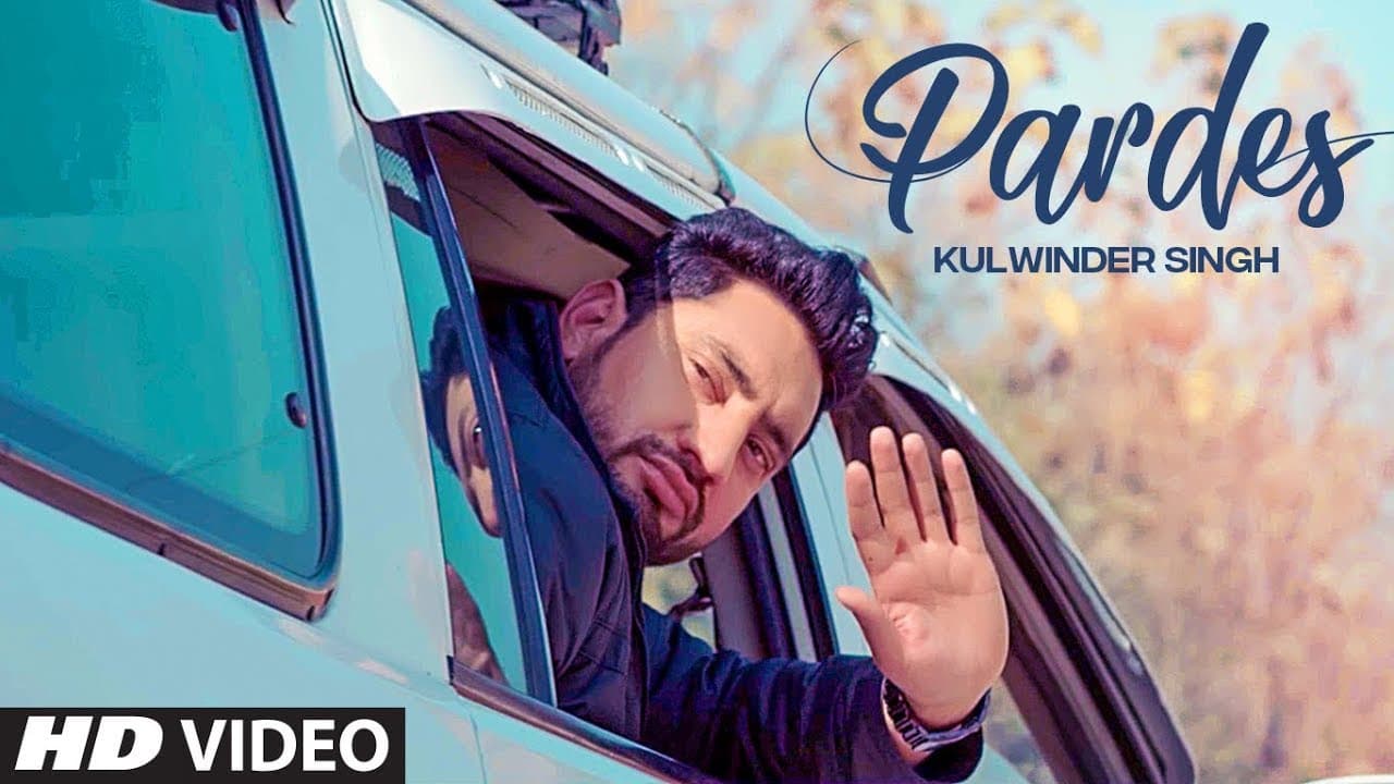 Pardes: Kulwinder Singh (Full Song) Farzaan Gill | Raja Sharma | Latest Punjabi Songs 2019