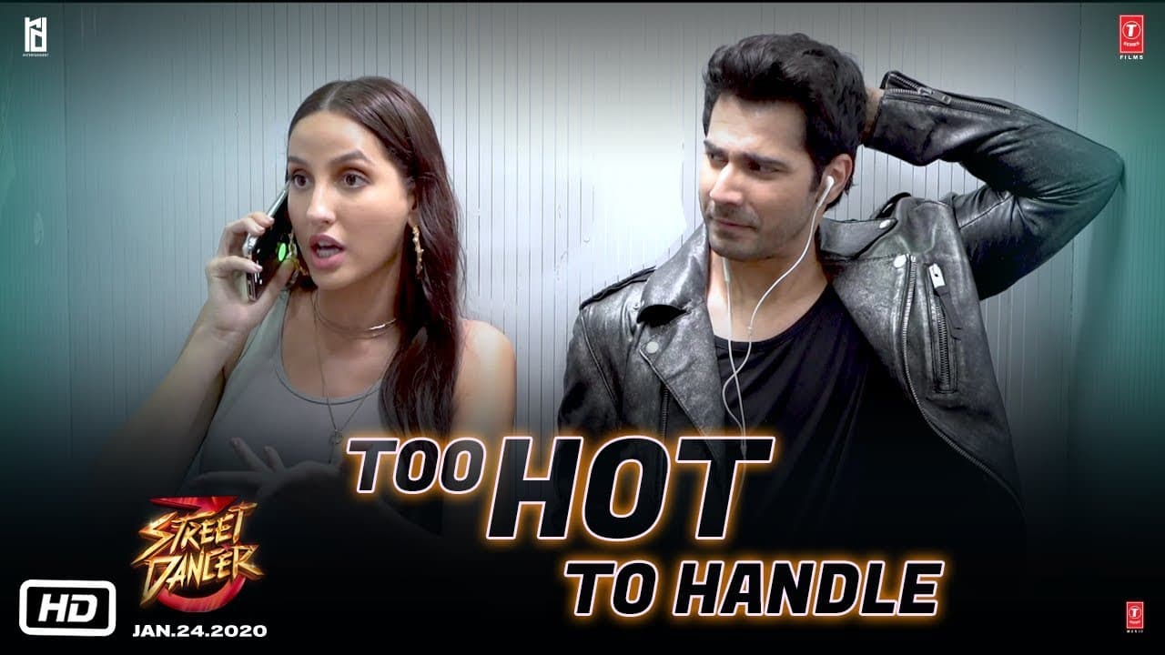 Street Dancer 3D: TOO... HOT TO HANDLE | Varun D, Shraddha K, Nora F, Prabhudeva, Remo D | 24th Jan
