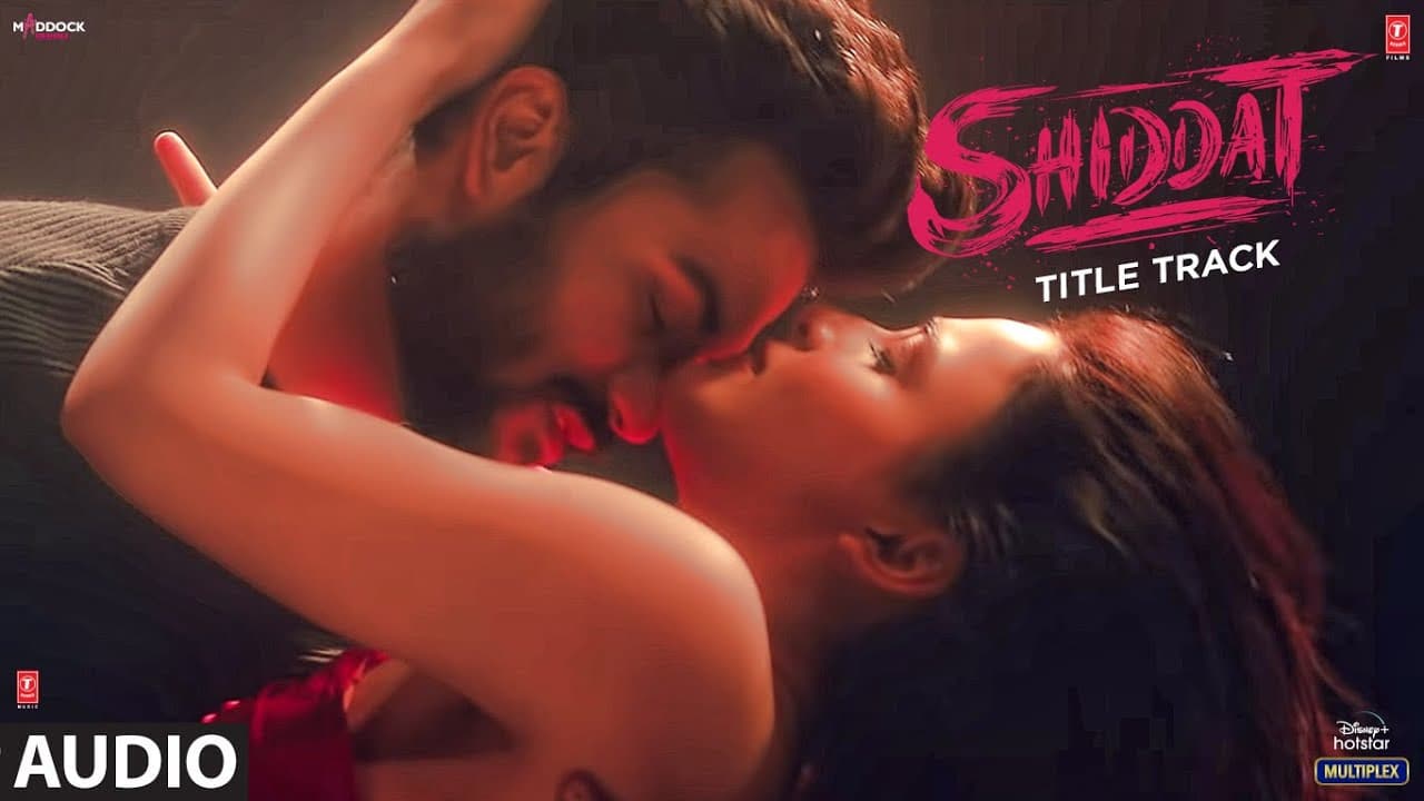 Shiddat Title Track (Audio) |Sunny Kaushal, Radhika Madan, Mohit Raina, Diana Penty | Manan Bhardwaj
