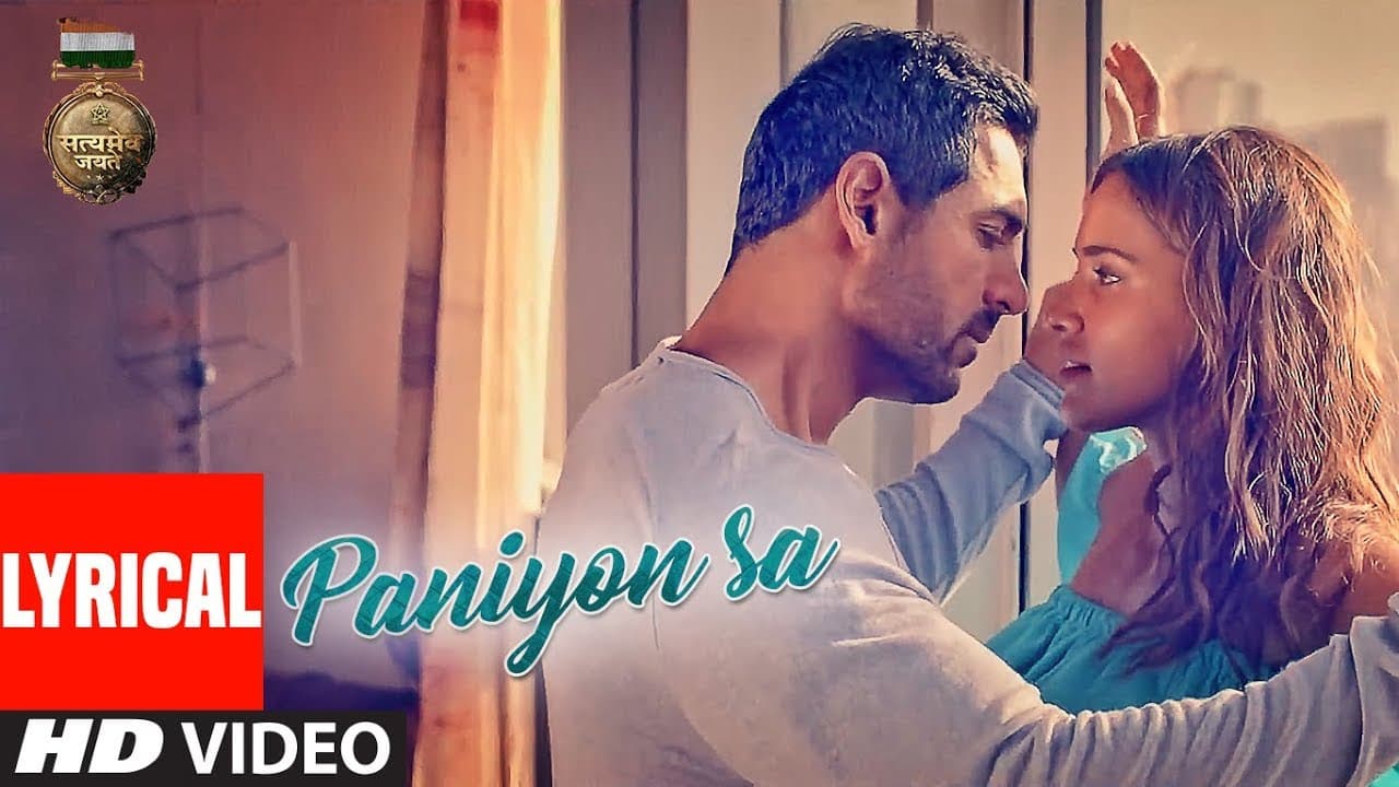Lyrical : PANIYON SA | Satyameva Jayate | John Abraham | Aisha | Tulsi Kumar | Atif Aslam |Rochak K