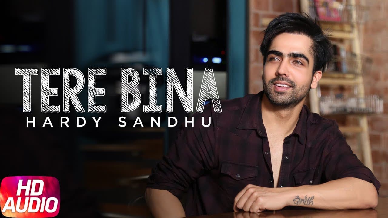 Latest Punjabi Song 2017 | Tere Bina ( Full Audio Song ) | Harrdy Sandhu | Jaani | Kumaar