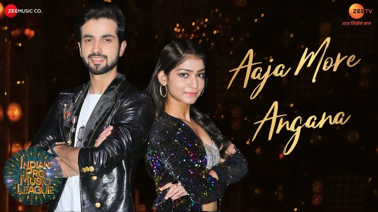 Aaja More Angana - IPML Soundtracks - Season1 | Priyanshi S & Ankush B | Sachin - Jigar | Kumaar