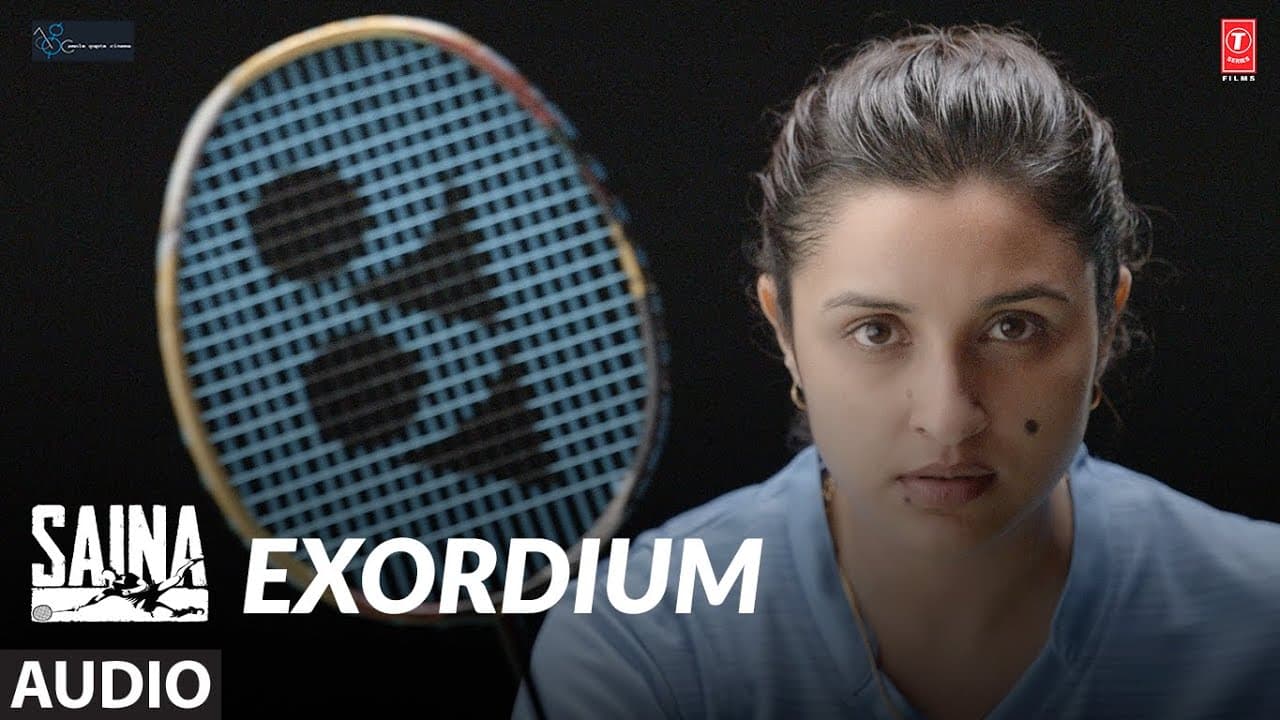 EXORDIUM (AUDIO) | Saina | Parineeti Chopra | AMAAL MALLIK | T-Series