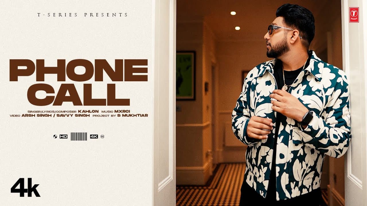 PHONE CALL (Official Video) | Kahlon | Mxrci | Latest Punjabi Songs 2023