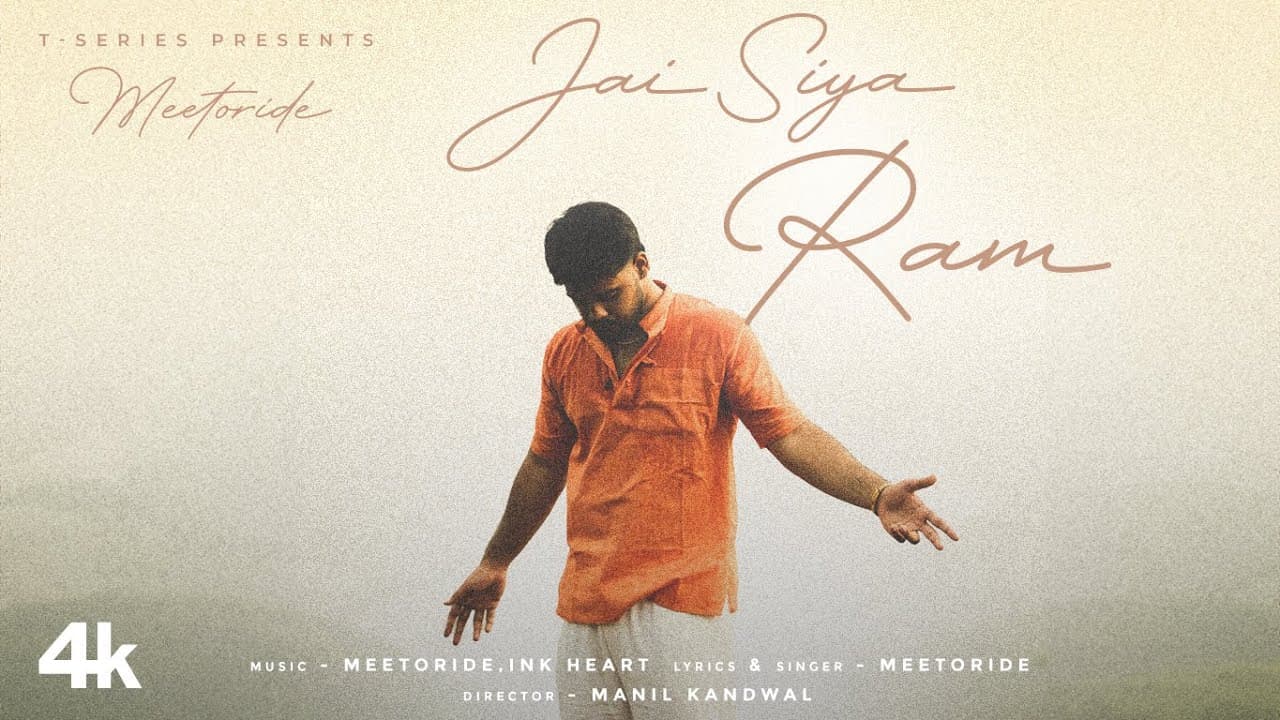 Jai Siya Ram (Official Music Video): Meetoride | Ink Heart | Manil Kandwal | Ram Bhakti Songs