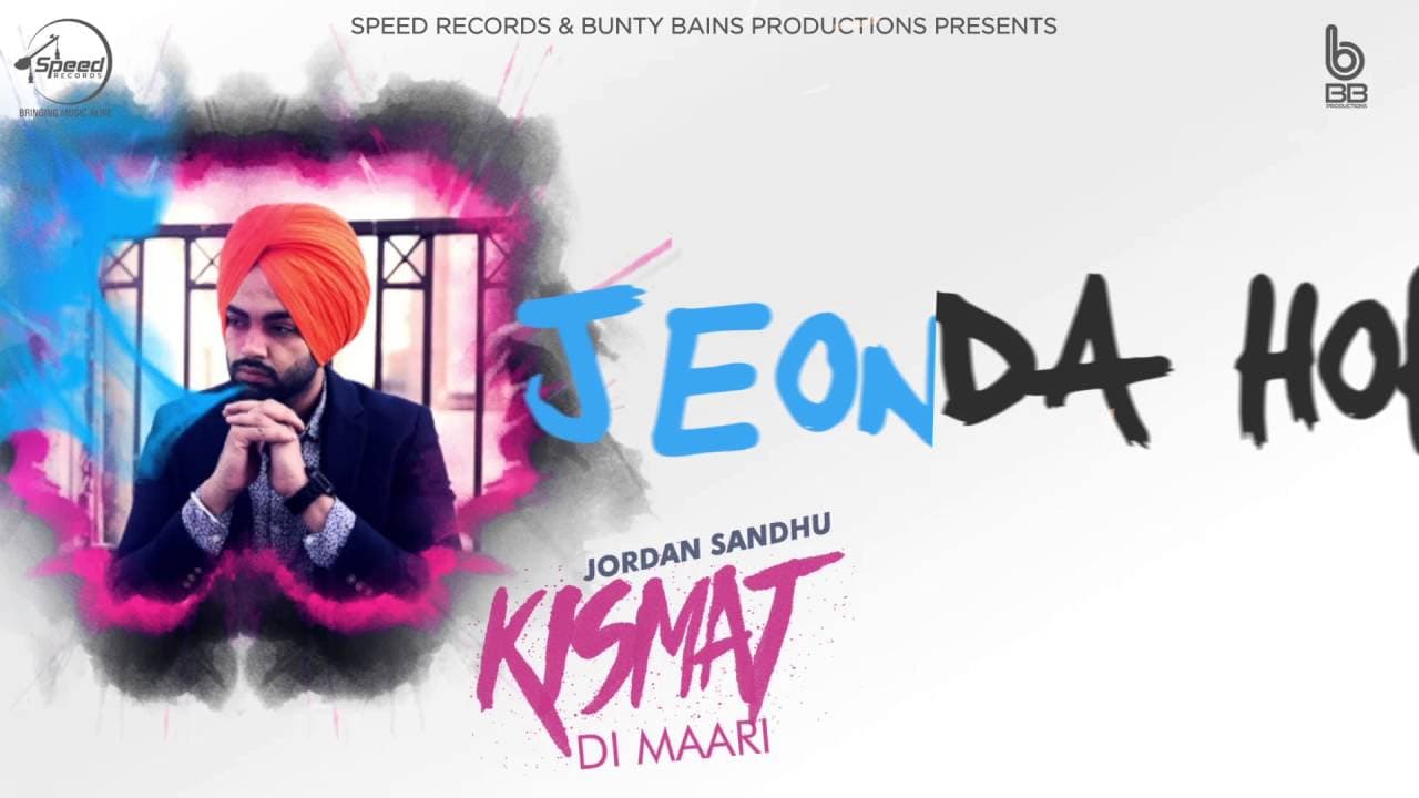 Kismat Di Maari | Lyrical Video | Jordan Sandhu | Latest Punjabi Song | Speed Records