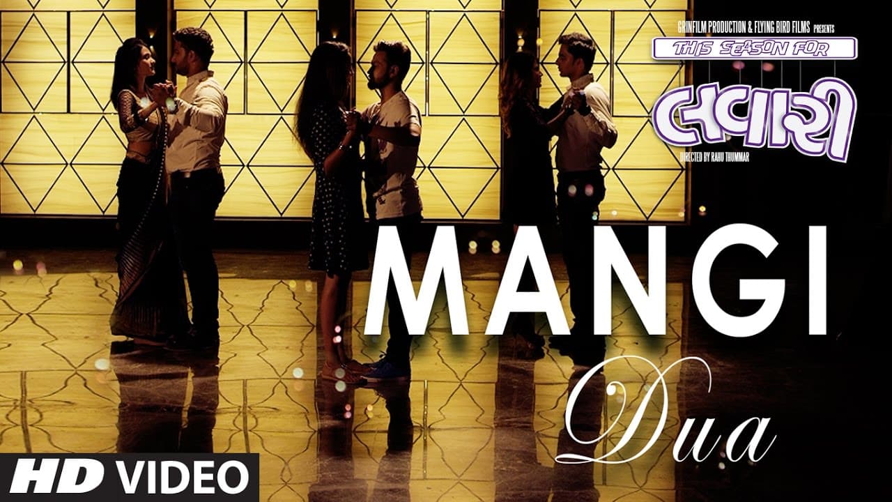 MANGI DUA Video Song || Lavari Latest Gujrati Movie || Singer Mohit Gaur