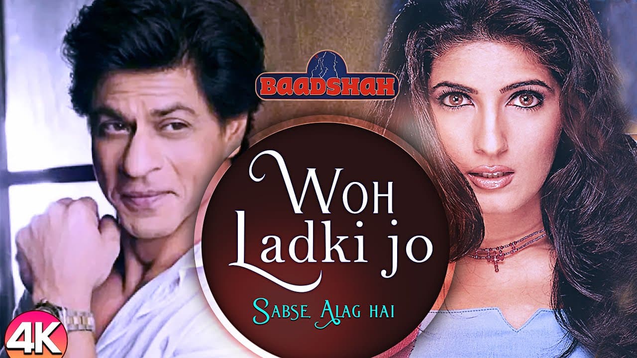Woh Ladki Jo - 4K VIDEO | Shahrukh Khan & Twinkle Khanna | Baadshah | Ishtar Music