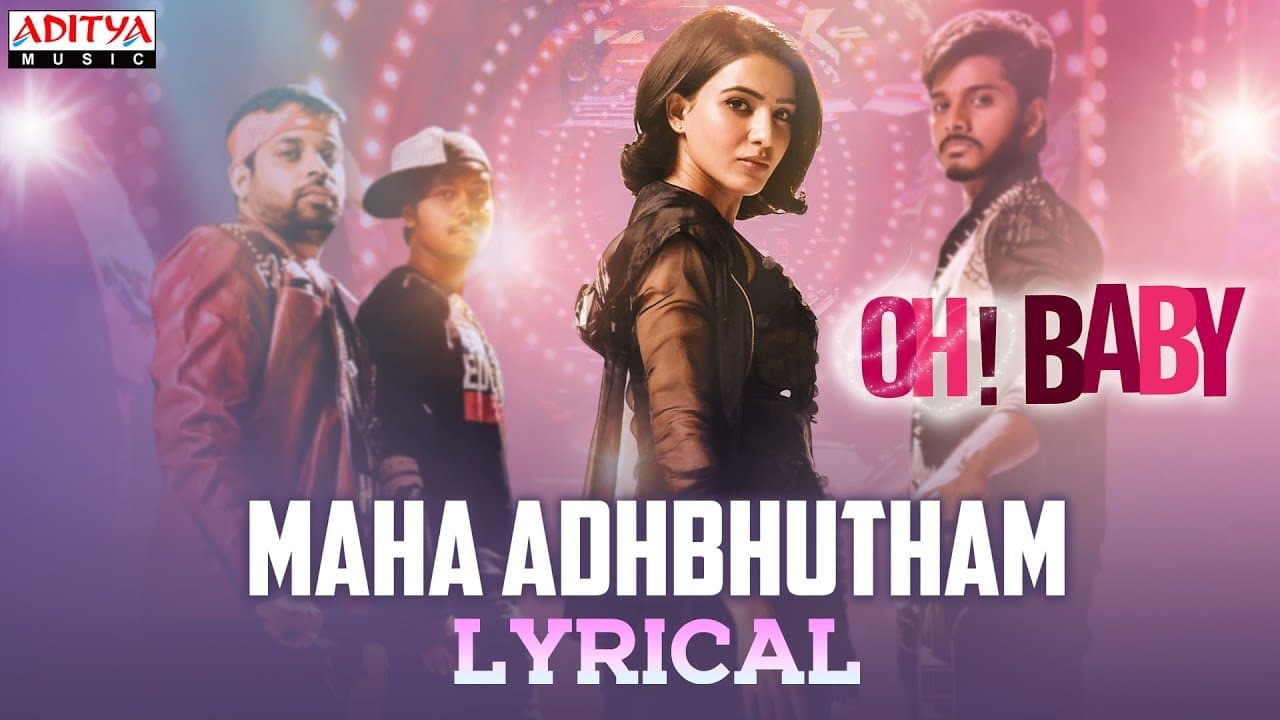 Maha Adhbhutham Lyrical | Oh Baby Songs | Samantha Akkineni, Naga Shaurya | Mickey J Meyer