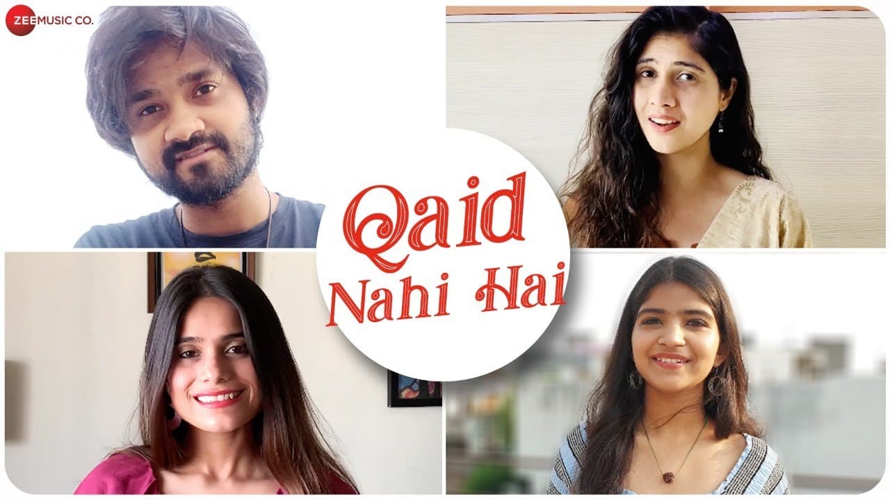 Qaid Nahi Hai - Rishabh Srivastava, Jyotica Tangri, Shivangi Bhayana & Prateeksha Srivastava |Rajeev
