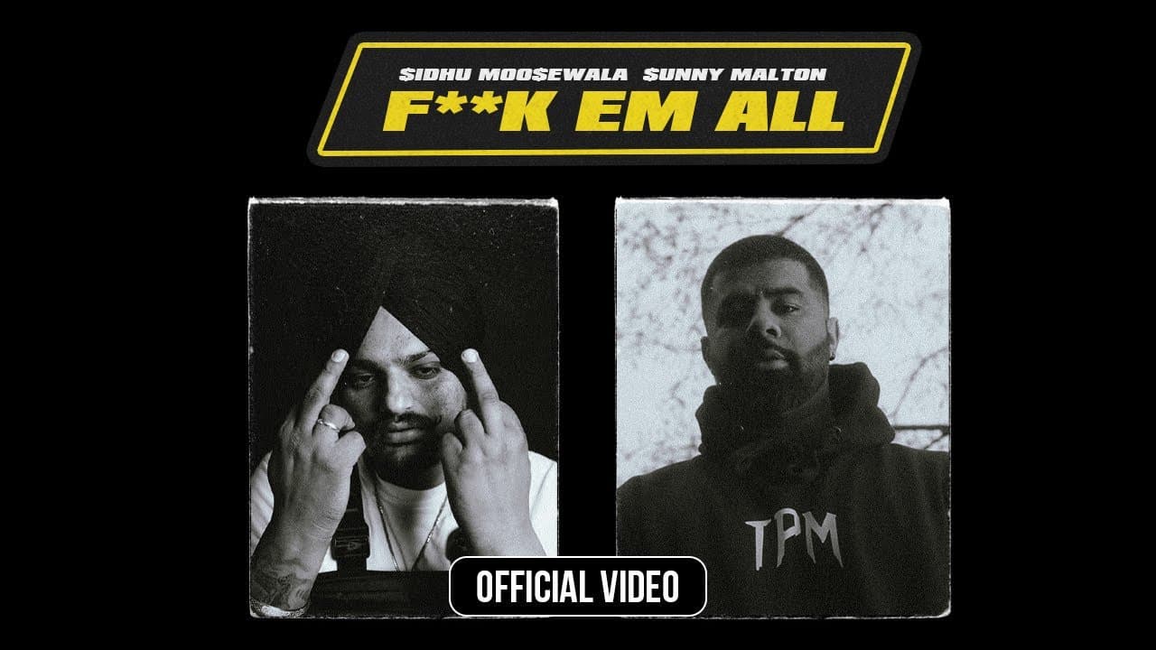 F**k Em All (Official Music Video) Sidhu Moose Wala  | Sunny Malton