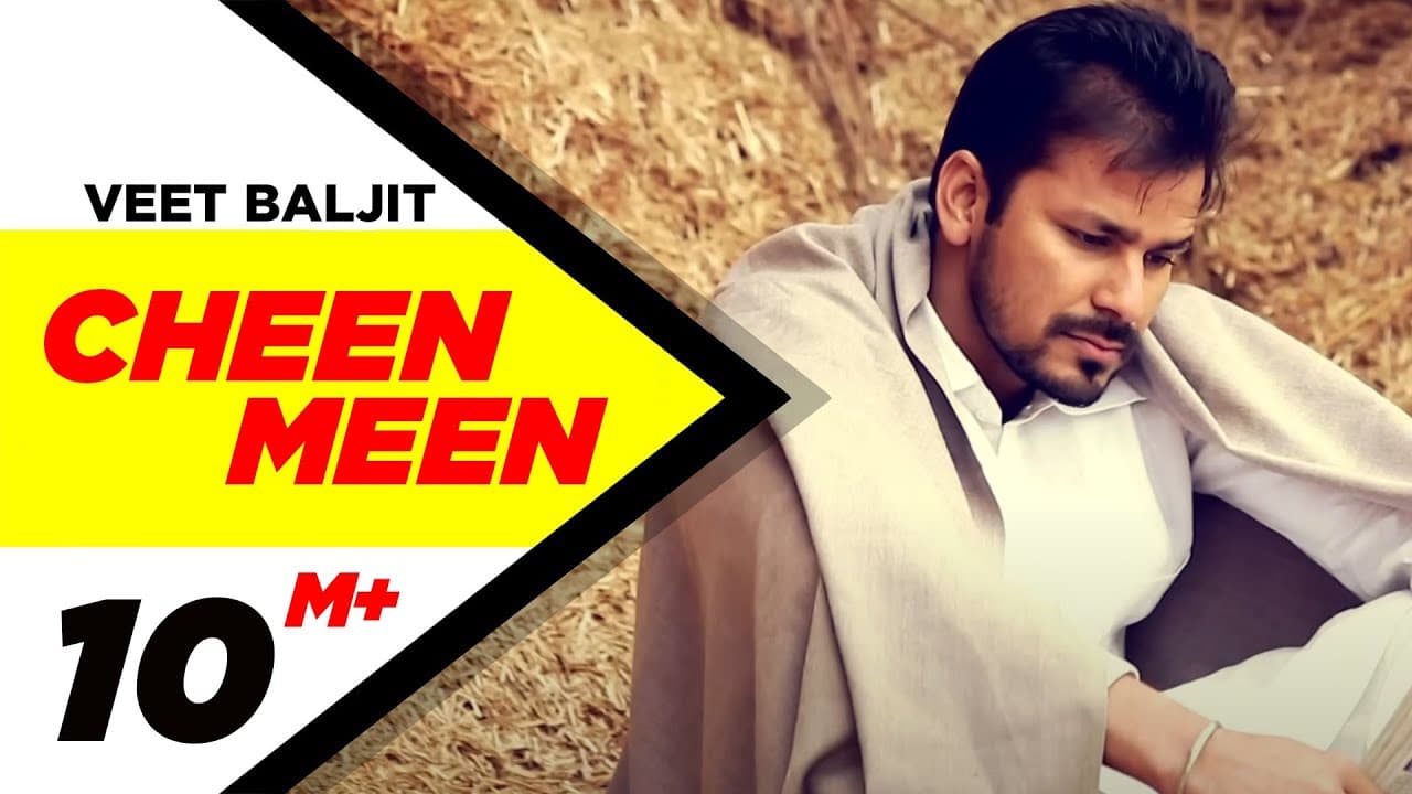 Cheen Meen (Official Video) | Veet Baljit | Badshah | New Punjabi Song | Latest Punjabi Song