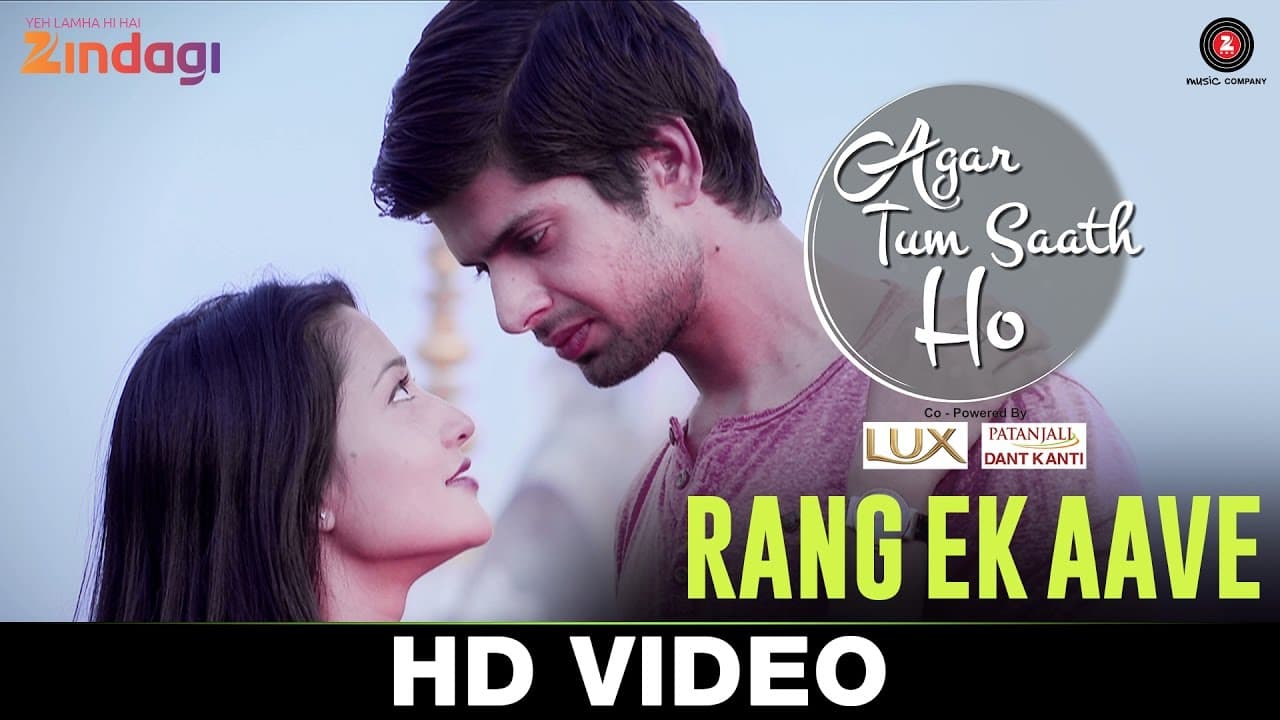 Rang Ek Aave - Agar Tum Saath Ho | Zindagi | Ritu Barmecha & Hitesh Bharadwaj | Asees Kaur & Romy