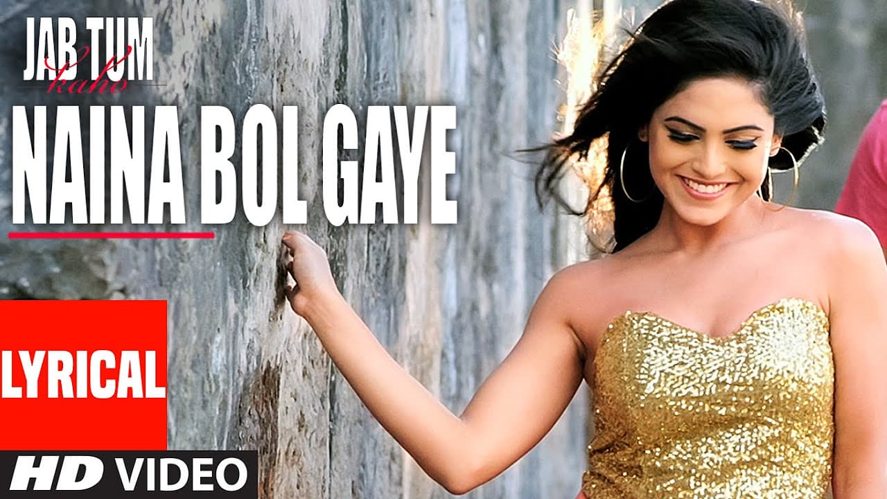 NAINA BOL GAYE Lyrical Video Song | Jab Tum Kaho | Parvin Dabas, Ambalika, Shirin Guha | T-Series