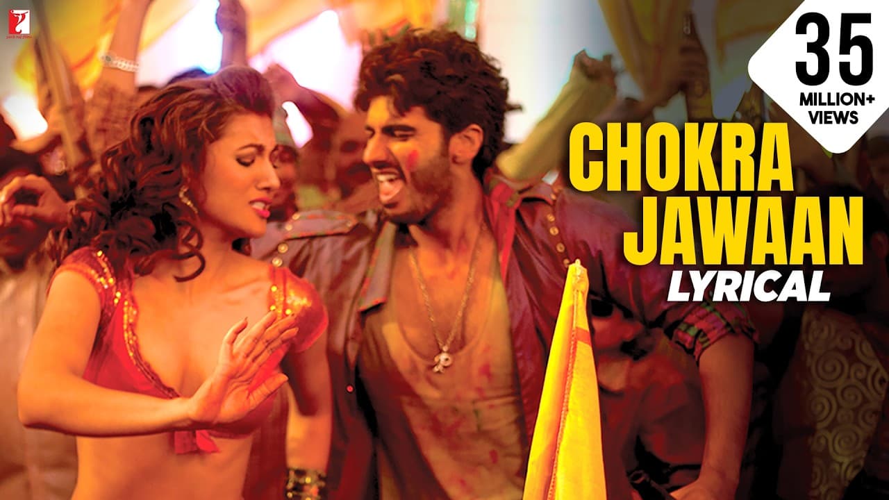 Lyrical: Chokra Jawaan Full Song with Lyrics | Ishaqzaade | Arjun Kapoor | Habib Faisal