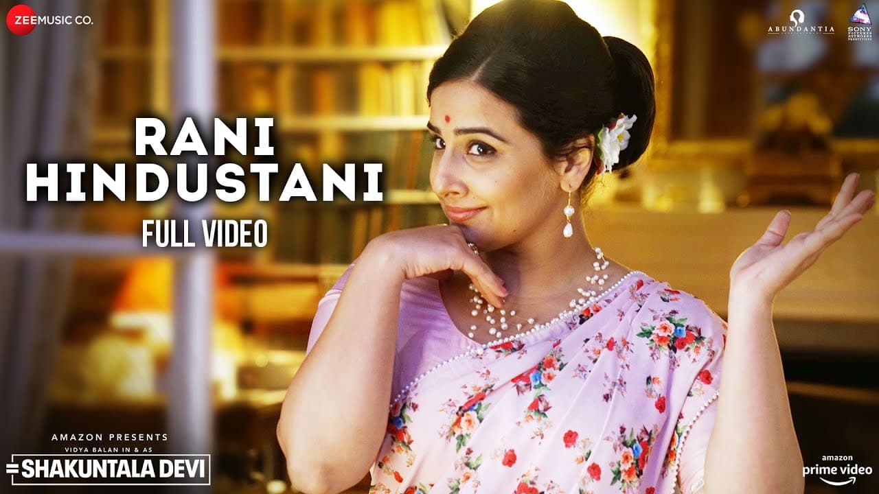 Rani Hindustani - Full Video | Shakuntala Devi | Vidya Balan | Sunidhi Chauhan | Sachin-Jigar | Vayu