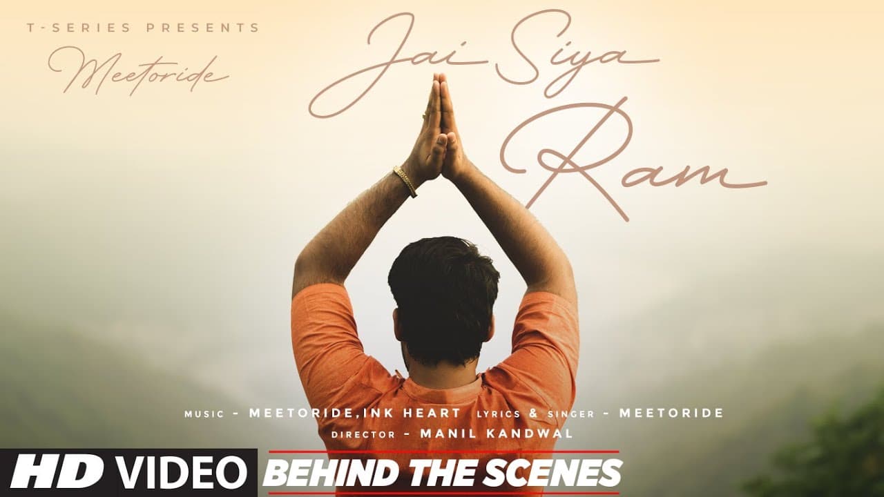 Jai Siya Ram (Behind The Scenes): Meetoride | Ink Heart | Manil Kandwal | T-Series