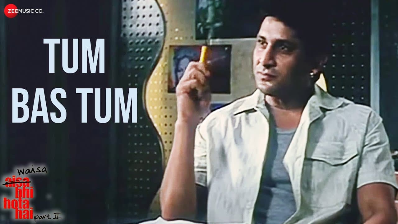 Tum Bas Tum | Waisa Bhi Hota Hai - II (2003) | Arshad Warsi | Shibani Kashyap