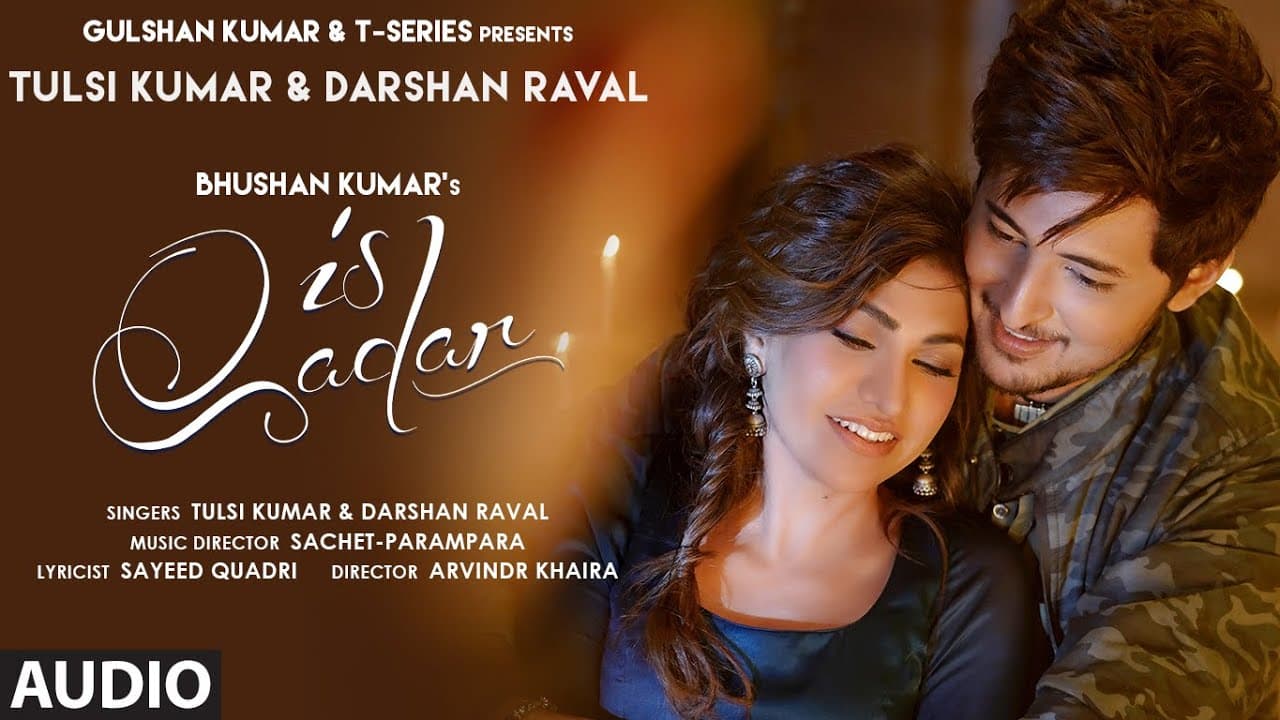 Is Qadar (Audio) | Tulsi Kumar, Darshan Raval | Sachet-Parampara | Sayeed Quadri | Arvindr K
