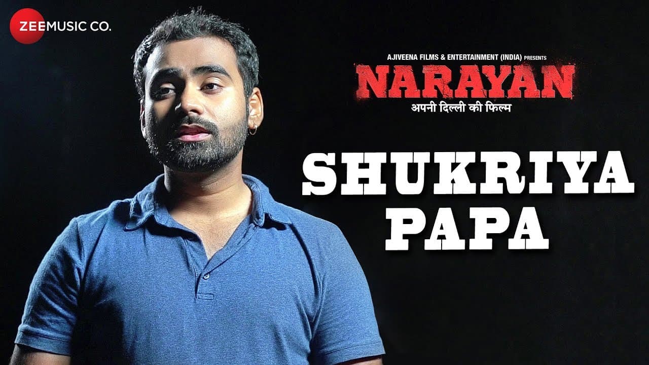 Shukriya Papa | Narayan | Jogesh Sehdeva | Jayant Sankla