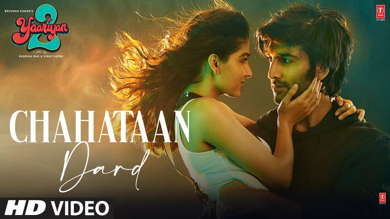 Chahtaan/Dard (Video): Yaariyan 2 | Divya Khosla K,Meezaan | Palak,Jordan | Radhika,Vinay| Bhushan K