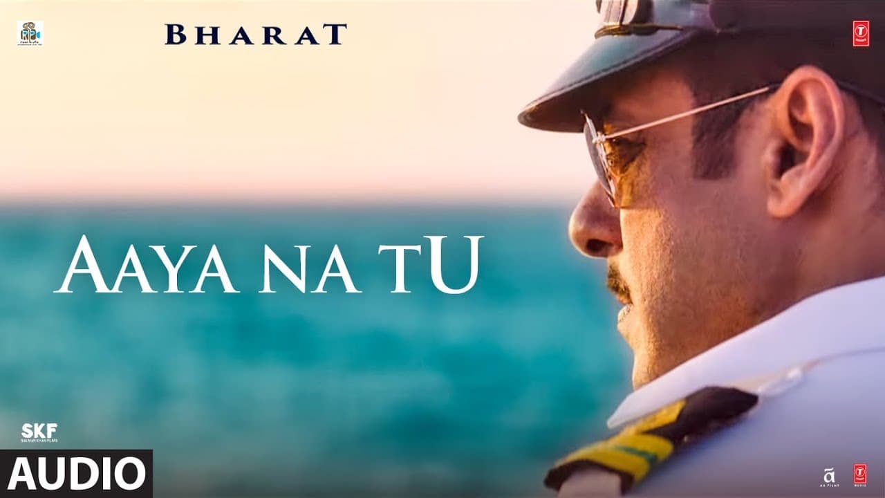 Full Audio: AAYA NA TU  | BHARAT | Salman Khan | Katrina Kaif | Vishal & Shekhar Feat. Jyoti Nooran