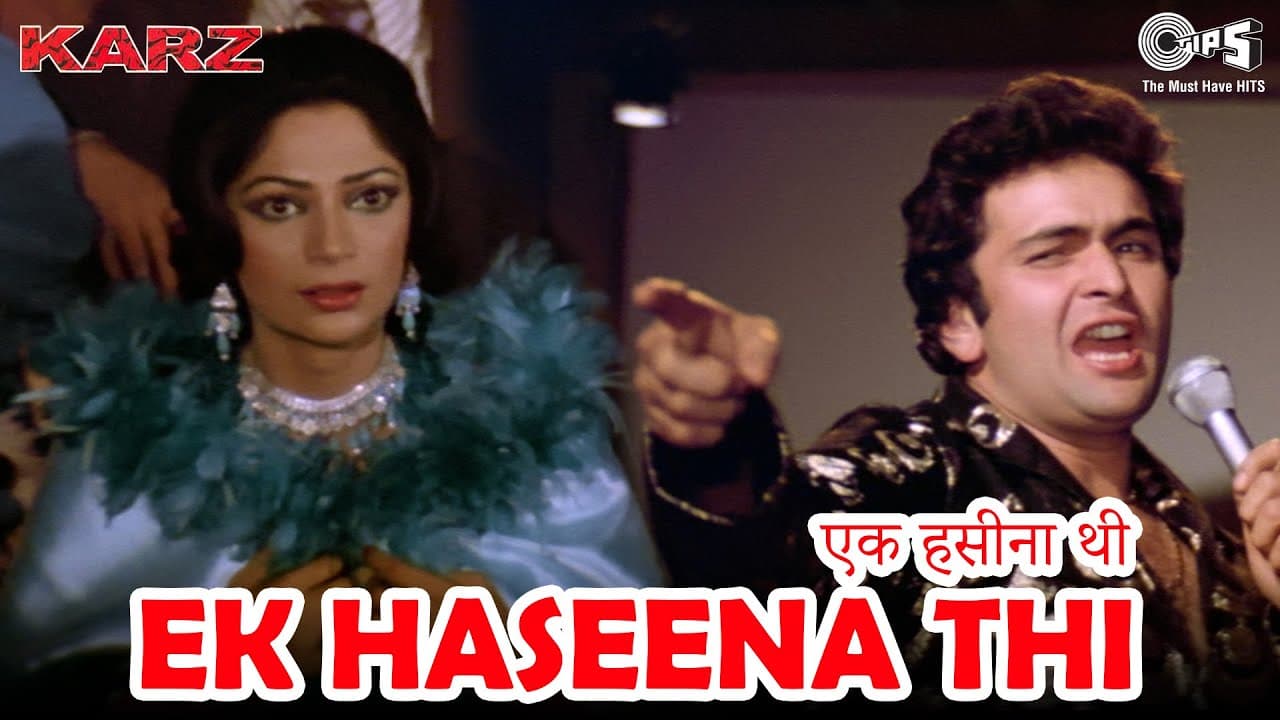 Ek Haseena Thi | Karz | Rishi Kapoor, Tina Munim, Simi | Kishore Kumar, Asha Bhosle | 80's Hits